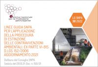 Linee Guida SNPA per l’applicazione della Procedura di estinzione delle contravvenzioni ambientali, ex parte VI-bis D.Lgs. 152/2006 – Aggiornamento 2021