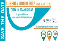 Presentazione del Rapporto SNPA “Città in transizione: i capoluoghi italiani verso la sostenibilità ambientale”