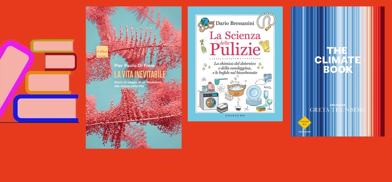 La scienza delle pulizie, il libro del clima e la vita eterna