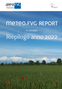 Report annuale meteo.fvg 2022: un anno caldo e molto secco