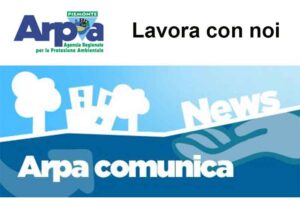 Opportunità di lavoro in Arpa Piemonte