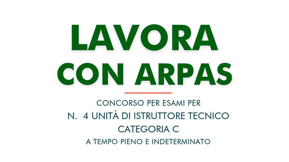 Al momento stai visualizzando Nuove opportunità di lavoro in Arpa Sardegna